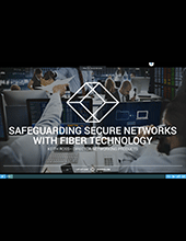 Safeguarding-Secure-Networks-with-Fiber-Technology