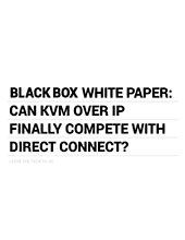 Can KVM over IP compete with Direct Connect