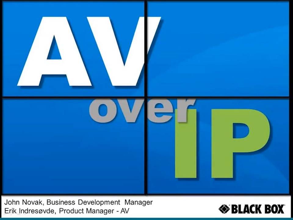 The benefits of implementing AV-over-IP
