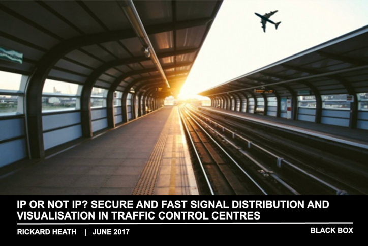 Webinar_KVM_Secure and Fast Signal Distribution and Visualisation in Traffic Control Centres